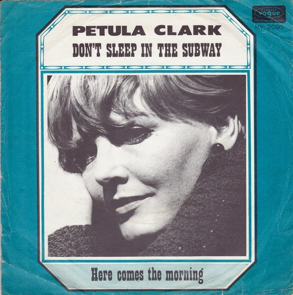 Petula Clark - Don't Sleep In The Subway (7inch single)