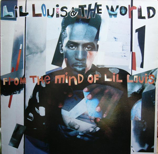 Lil Louis & The World - From the mind of Lil Louis