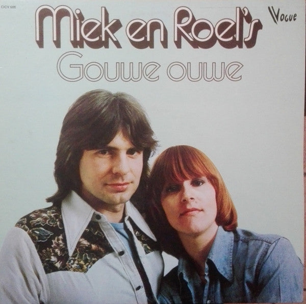 Miek & Roel - Miek en Roel's gouwe ouwe