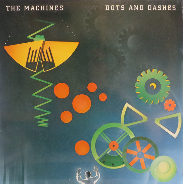 The Machines - Dots And Dashes (Near Mint)