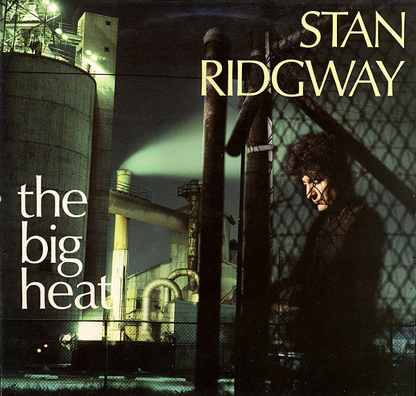 Stan Ridgway - The Big Heat (Near Mint)