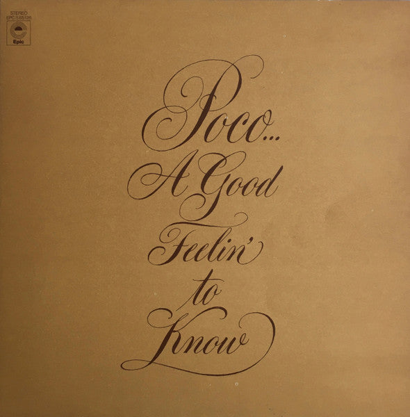 Poco - A Good Feelin' To Know