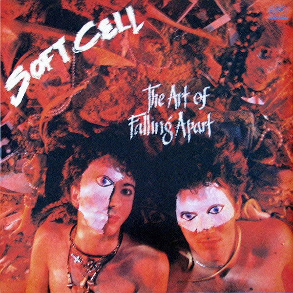 Soft Cell - The Art Of Falling Apart