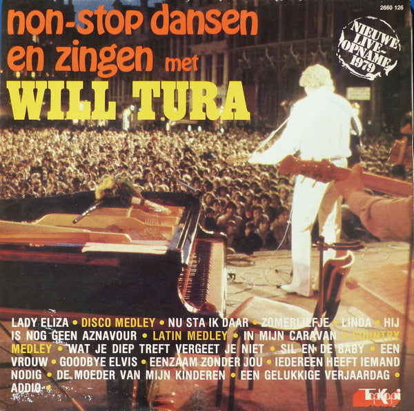 Will Tura - Non-Stop Dansen En Zingen Met Will Tura