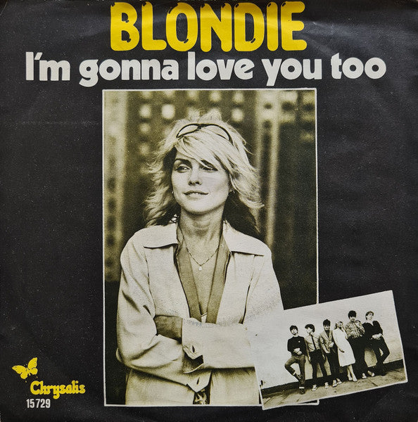 Blondie - I'm gonna love you too (7inch)