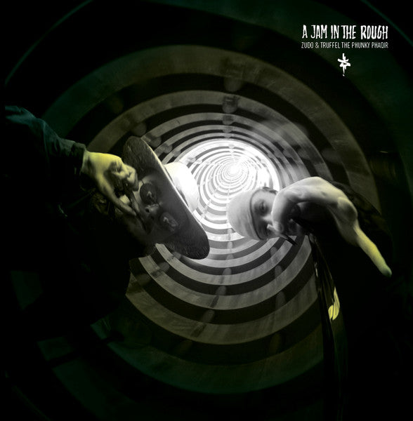 Zudo & Truffel The Phunky Phaqir - A jam in the rough (Near Mint)