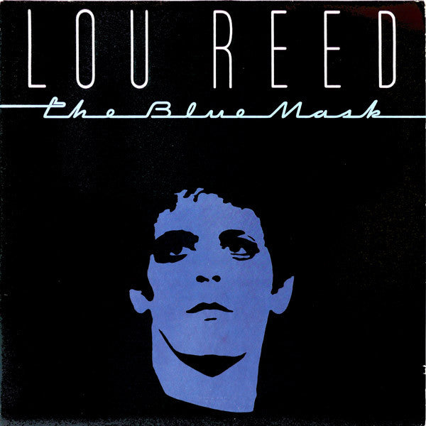Lou Reed - The blue mask