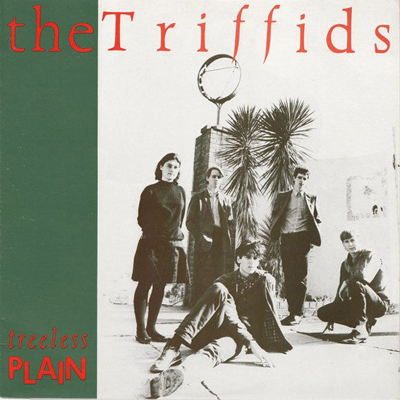 The Triffids - Treeless Plain (Near Mint)