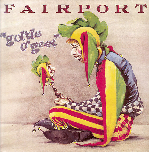 Fairport - Gottle O'Geer