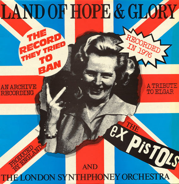 The Ex Pistols - Land of hope & glory