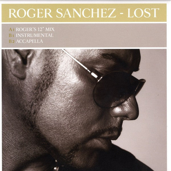 Roger Sanchez - Lost (12inch maxi)