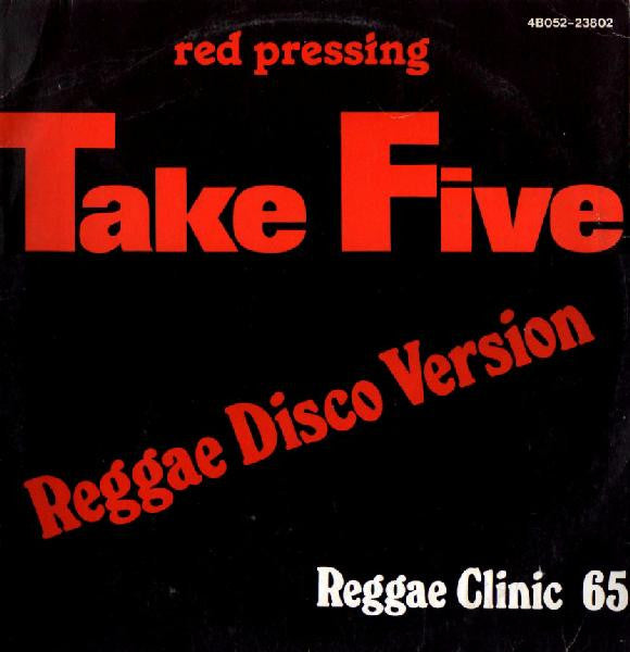 Reggae Clinic 65 - Take Five (Reggae Disco Version) (Red Vinyl-12inch)
