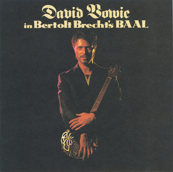 David Bowie - David Bowie in Bertolt Brecht's Baal (7inch single)