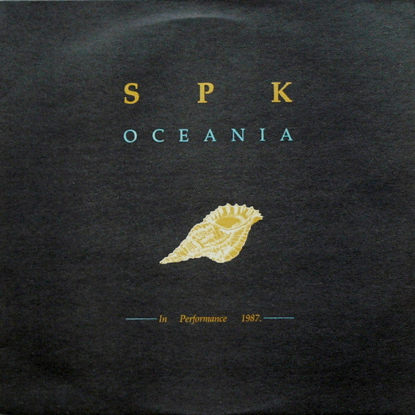 SPK - Oceania - In Performance 1987