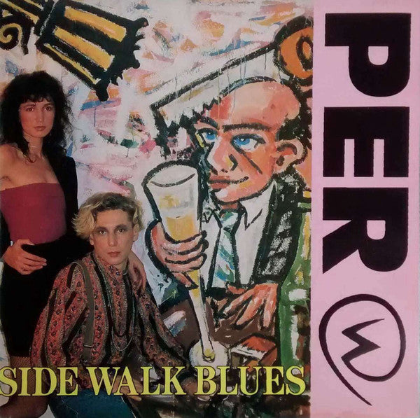 Per (W) - Side walk blues (7inch)