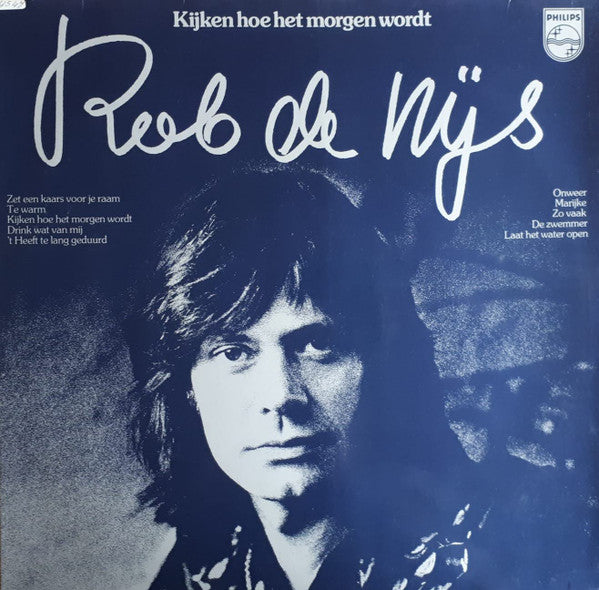 Rob de Nijs - Kijken Hoe Het Morgen Wordt