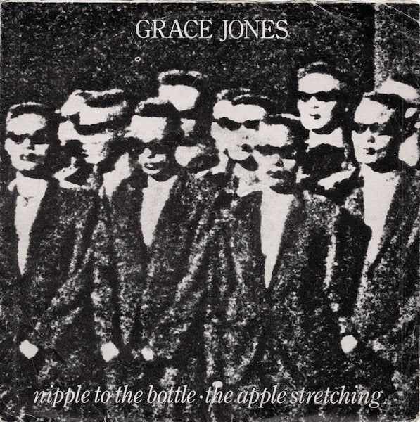 Grace Jones - Nipple to the bottle (7inch)
