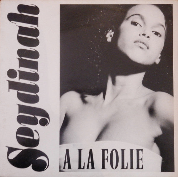 Seydinah - A La Folie (12inch maxi)