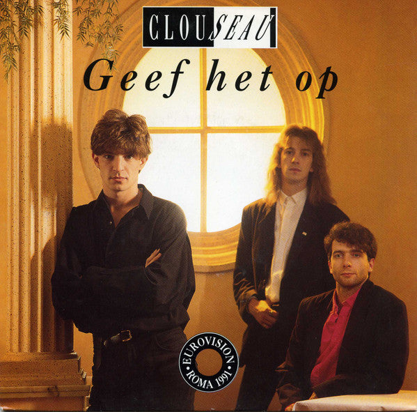 Clouseau - Geef het op (7inch single)