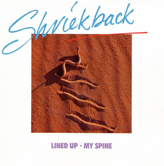 Shriekback - Lined up / My Spine (7inch)