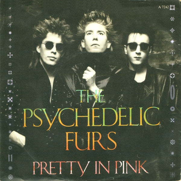 The Psychedelic Furs - Pretty in pink (7inch)