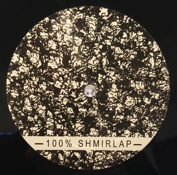 Shmirlap - 100% Shmirlap (12inch maxi-Near Mint)