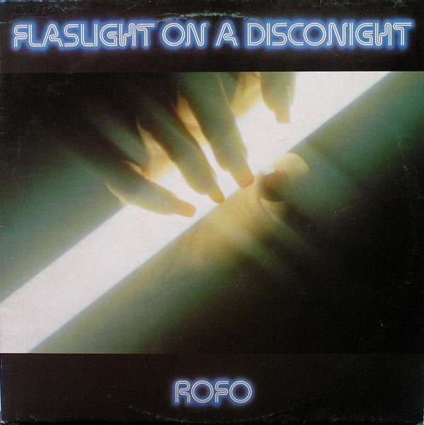 Rofo - Flashlight On A Disconight (12inch maxi)