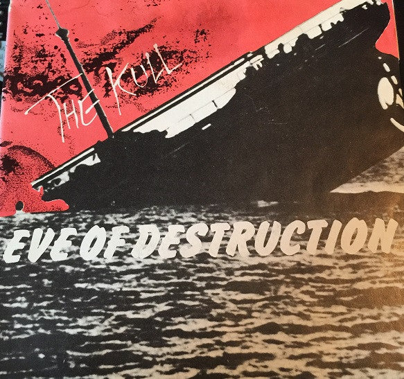 The Kull - Eve Of Destruction (7inch single)