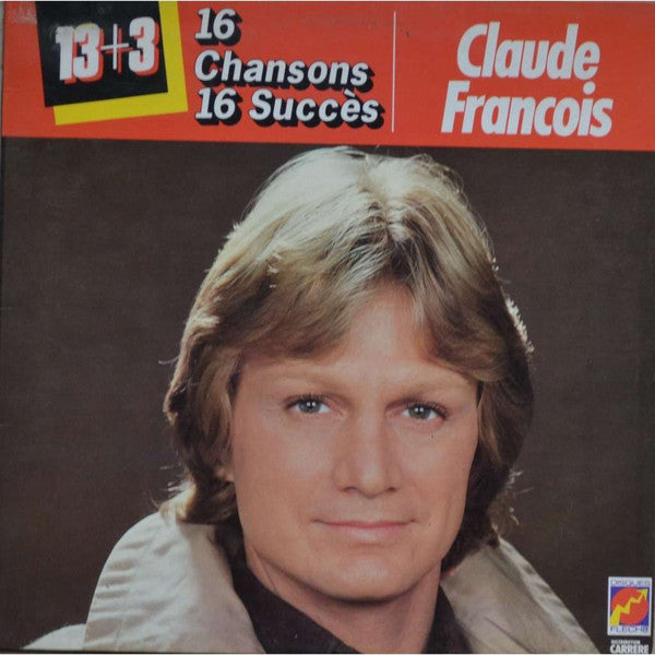 Claude François - 16 Chansons 16 Succès