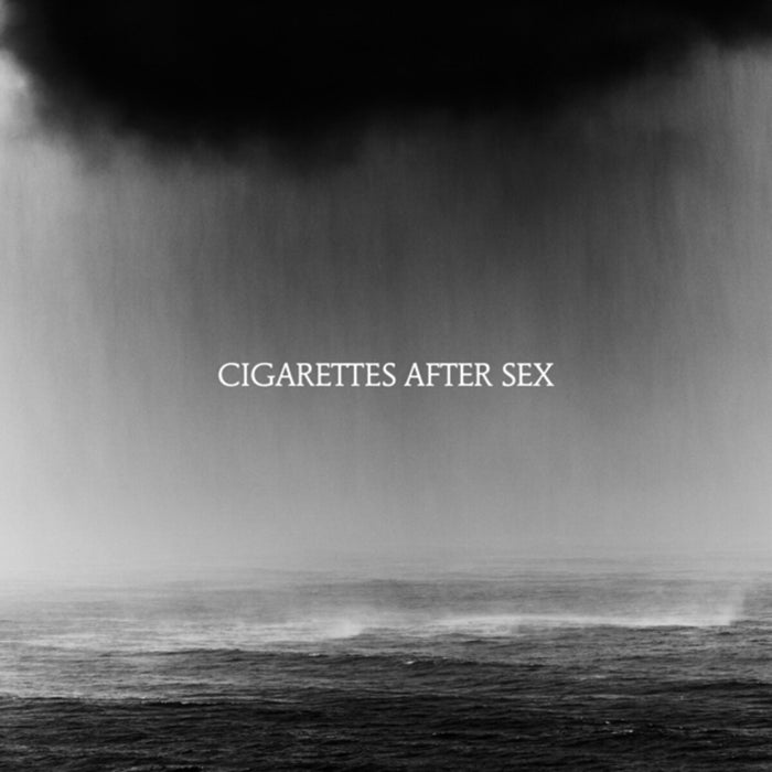 Cigarettes After Sex - Cry (NEW)