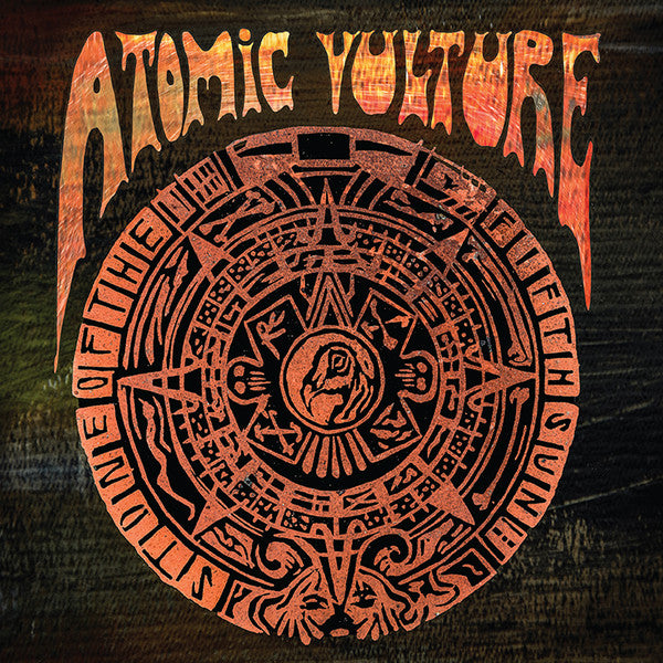 Atomic Vulture - Stone of the fith sun (12inch-Near Mint)