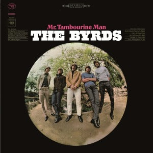 The Byrds - Mr.Tambourine Man (NEW)