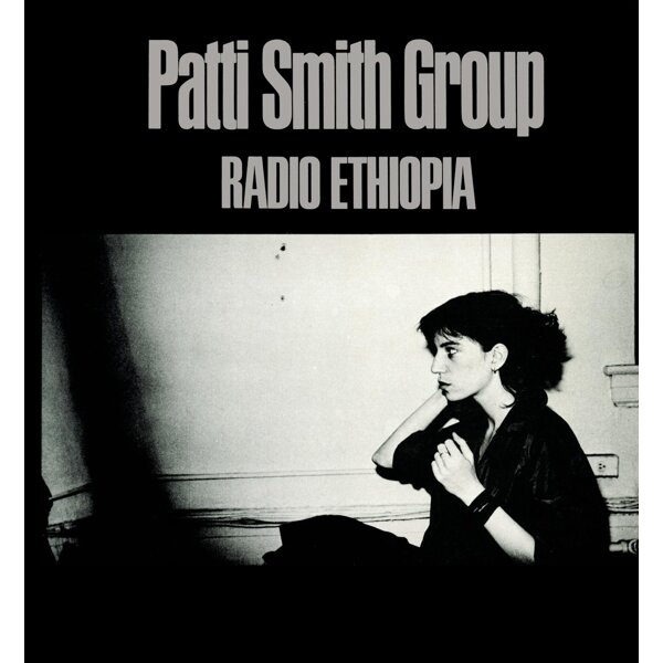 Patti Smith Group - Radio Ethiopia (NEW)