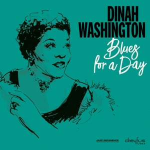Dinah Washington - Blues for a day (NEW)