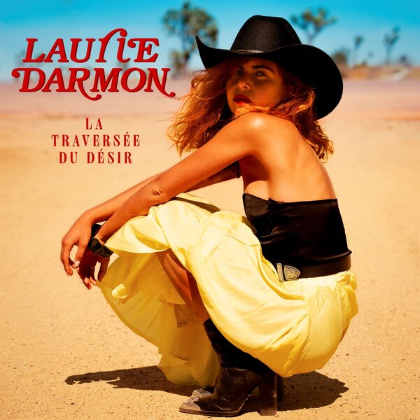 Laurie Darmon - La traversée du désir (NEW)