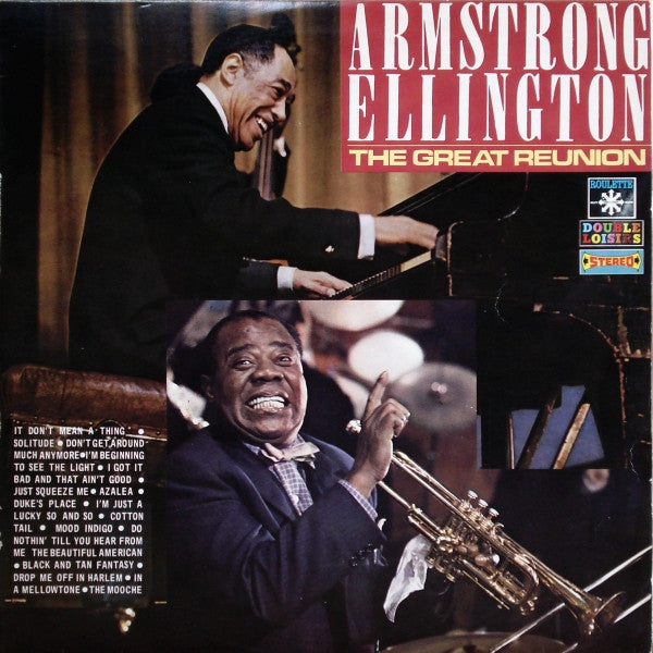 Louis Armstrong & Duke Ellington - The great reunion (2LP)
