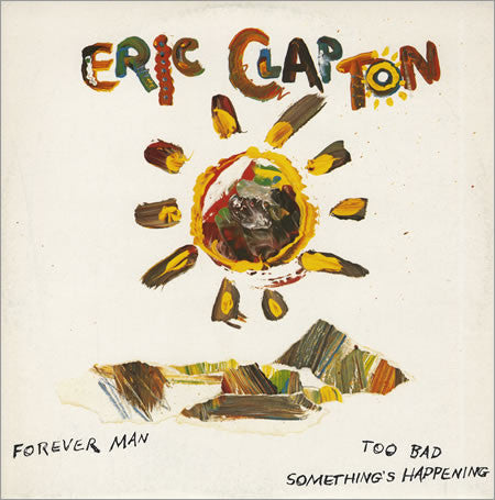 Eric Clapton - Forever Man (12inch)