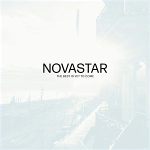 Novastar - The best is yet to come (NEW)