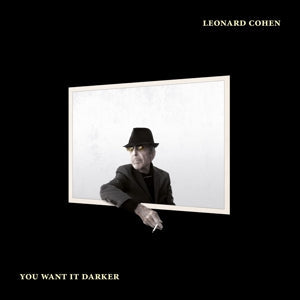 Leonard Cohen - You want it darker (Mint)