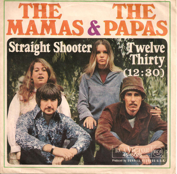The Mamas & Papas - Straight Shooter (7inch)