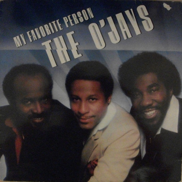 The O'Jays - My favorite person