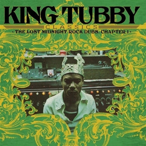 King Tubby - King Tubby's Classics (NEW)