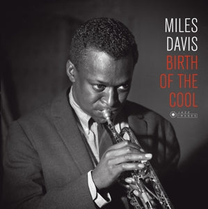 Miles Davis - Birth of the cool (NEW)