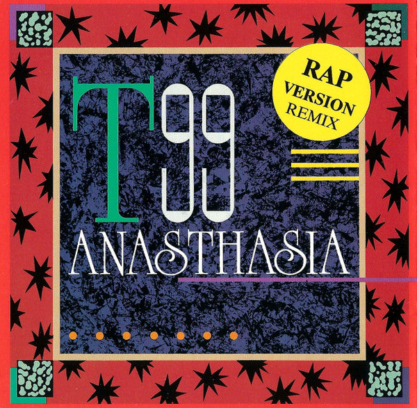 T99 - Anasthasia (12inch)