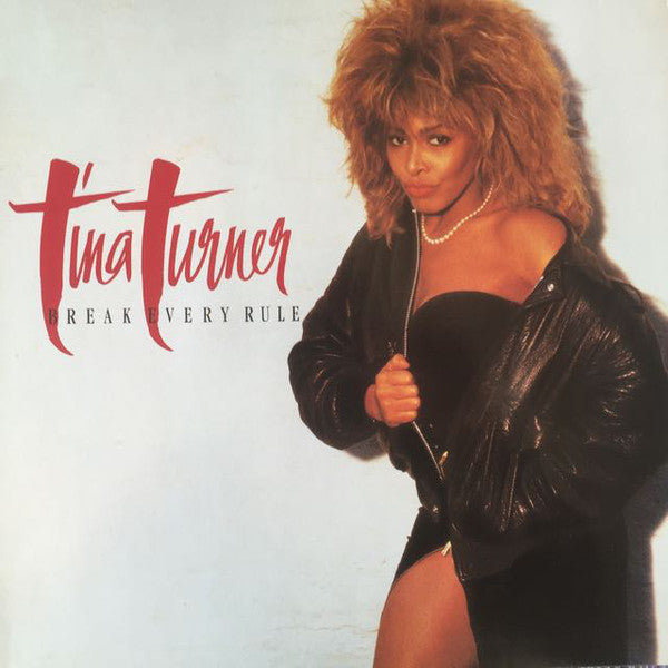 Tina Turner - Break every rule