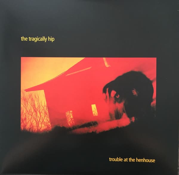 The Tragically Hip - Trouble at the henhouse (2LP-NEW)