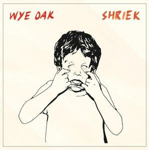 Wye Oak - Shriek (Mint)