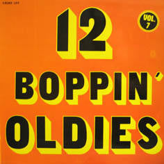 12 Boppin' Oldies Vol. 7 - Various (Near Mint)