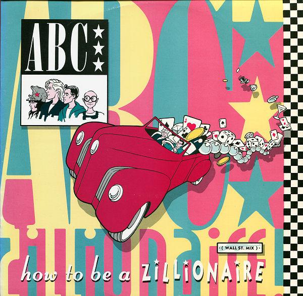 ABC - How to be a Zillionaire (Wall ST. Mix) (12inch) - Dear Vinyl