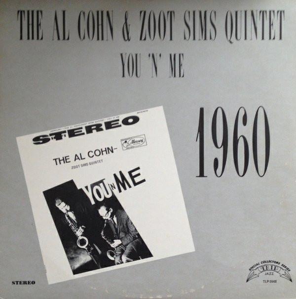 Al Cohn - Zoot Sims Quintet - You 'N Me - Dear Vinyl